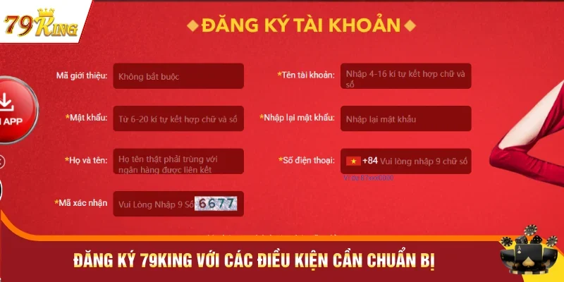 Đăng ký 79KING với các điều kiện cần chuẩn bị