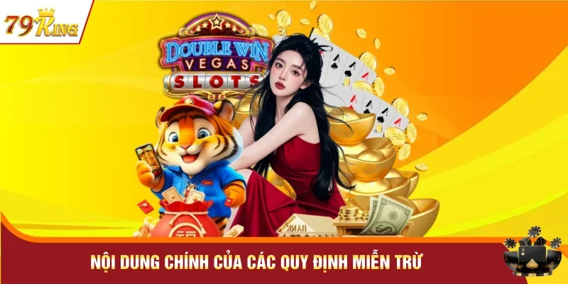 Nội dung chính của các quy định miễn trừ