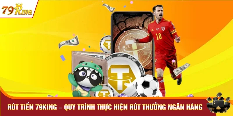 Rút Tiền 79KING