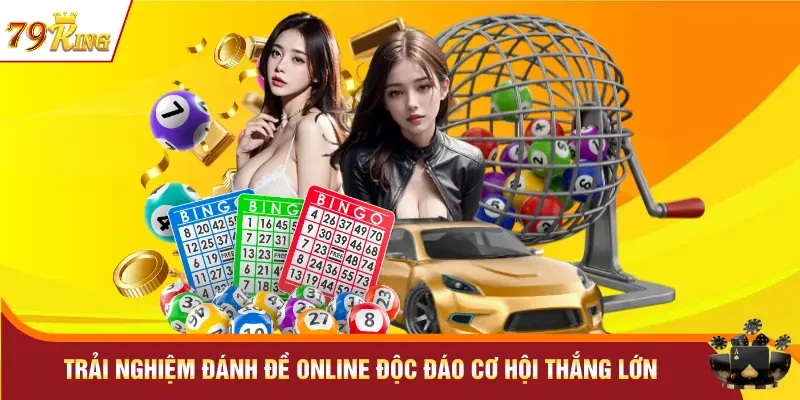 Trải nghiệm đánh đề online độc đáo cơ hội thắng lớn